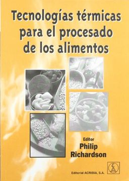 portada Tecnologias Termicas Para el Procesado de los Alimentos (in Spanish)