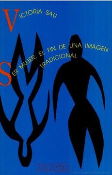 portada Ser Mujer: El fin de una Imagen Tradicional (in Spanish)