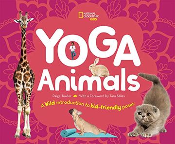 portada Yoga Animals: A Wild Introduction to Kid-Friendly Poses (in English)