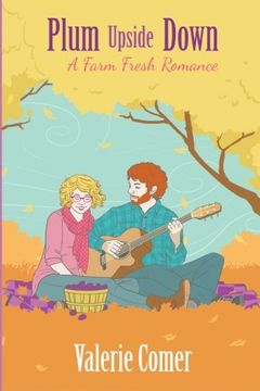 portada Plum Upside Down (A Farm Fresh Romance) (Volume 5)
