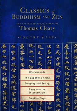 portada Dhammapada, the Buddhist i Ching, Stopping and Seeing, Entry Into the Inconceivable, Buddhist Yoga (en Inglés)