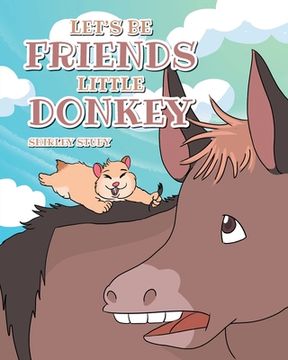 portada Let's Be Friends Little Donkey (en Inglés)