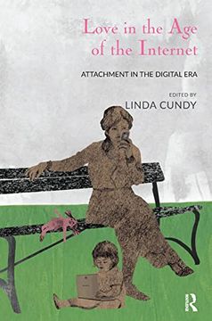 portada Love in the age of the Internet: Attachment in the Digital era (in English)
