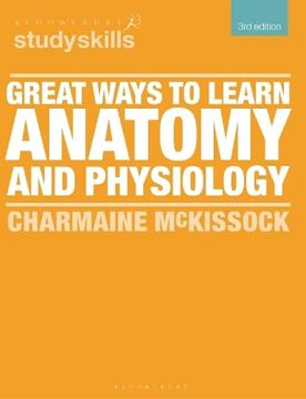 portada Great Ways to Learn Anatomy and Physiology (en Inglés)