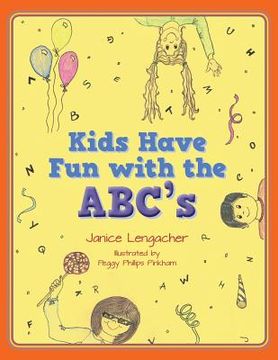 portada Kids Have Fun with the ABC's (en Inglés)