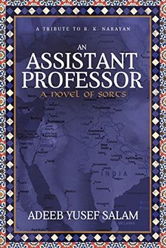 portada Assistant Professor: A Novel of Sorts. A Tribute to r. K. Narayan (in English)