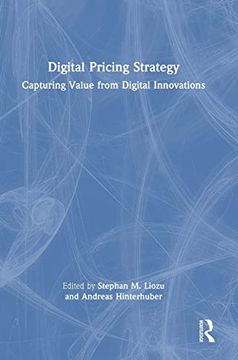 portada Digital Pricing Strategy: Capturing Value From Digital Innovations (in English)