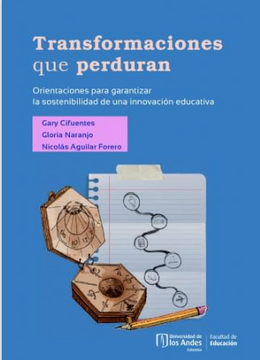 portada Transformaciones que perduran. Orientaciones para garantizar la sostenibilidad de una innovación educativa (in Spanish)