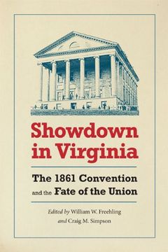 portada Showdown in Virginia: The 1861 Convention and the Fate of the Union (in English)