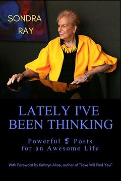 portada Lately I've Been Thinking: Powerful Posts for an Awesome Life (in English)