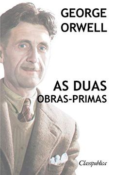 portada George Orwell - as Duas Obras-Primas: A Revolução dos Bichos - 1984 (en Portugués)