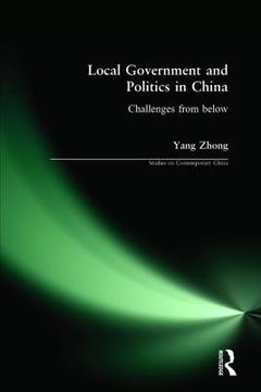 portada local government and politics in china: challenges from below (en Inglés)