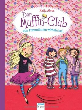 portada Der Muffin-Club 02. Vier Freundinnen wirbeln los! (in German)