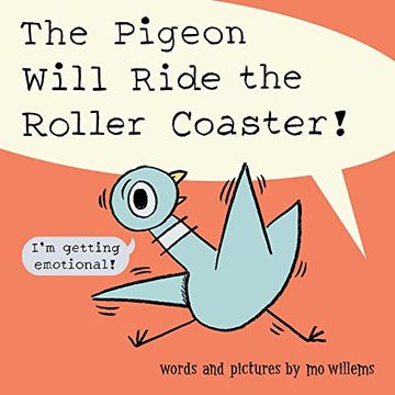 portada The Pigeon Will Ride the Roller Coaster! (in English)
