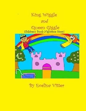 portada King Wiggle and Queen Giggle: Children's book-Nighttime story