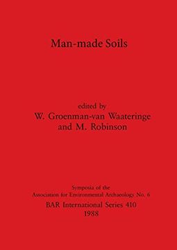 portada Man-Made Soils (410) (British Archaeological Reports International Series) (en Inglés)