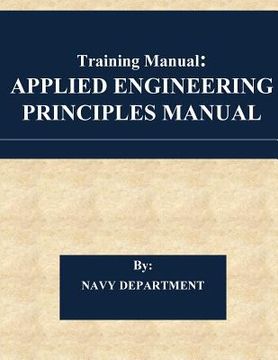 portada Training Manual: Applied Engineering Principles Manual (en Inglés)