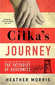 portada Cilka's Journey: The Sequel to the Tattooist of Auschwitz (en Inglés)