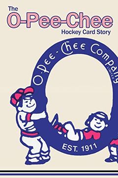 portada The O-Pee-Chee Hockey Card Story (en Inglés)