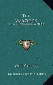portada the warstock: a tale of tomorrow (1898) (en Inglés)
