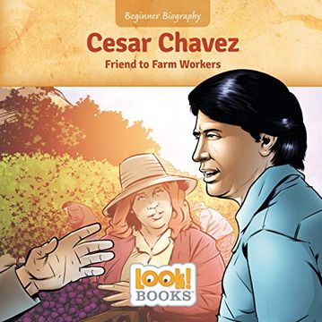 portada Cesar Chavez: Friend to Farm Workers (Beginner Biography) (in English)