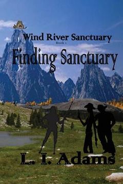 portada Wind River Sanctuary: Book 1: Finding Sanctuary