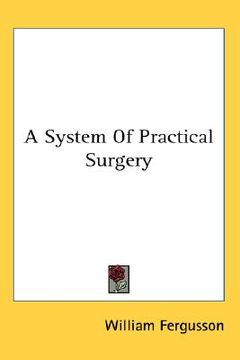 portada a system of practical surgery