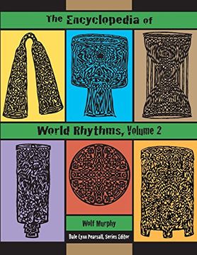 portada The Encyclopedia of World Rhythms, Vol. 2 (en Inglés)