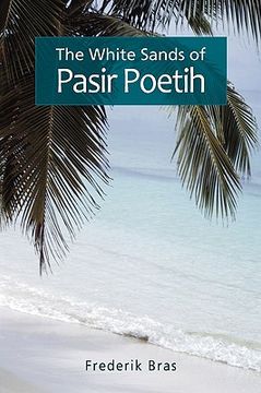 portada the white sands of pasir poetih (in English)