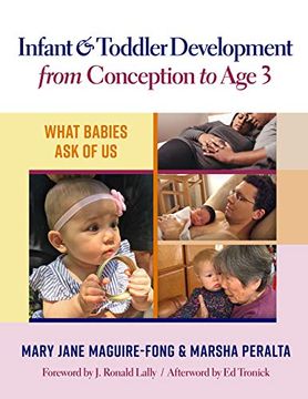 portada Infant and Toddler Development From Conception to age 3: What Babies ask of us (en Inglés)