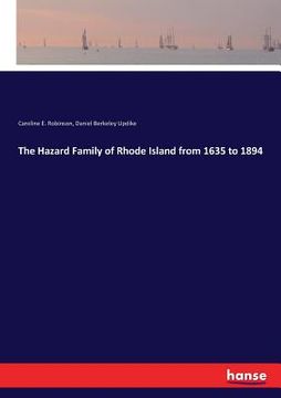 portada The Hazard Family of Rhode Island from 1635 to 1894 (in English)