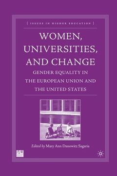 portada Women, Universities, and Change: Gender Equality in the European Union and the United States
