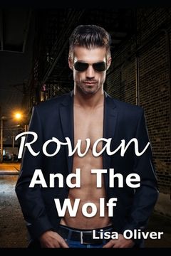 portada Rowan and The Wolf: A standalone MM wolf shifter story (in English)