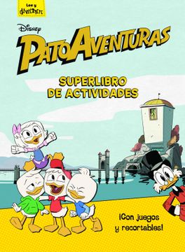 portada Patoaventuras. Superlibro de Actividades (in Spanish)