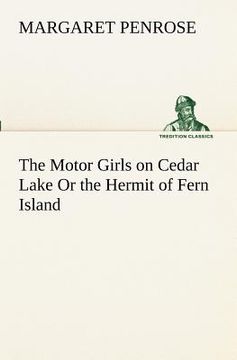 portada the motor girls on cedar lake or the hermit of fern island (in English)