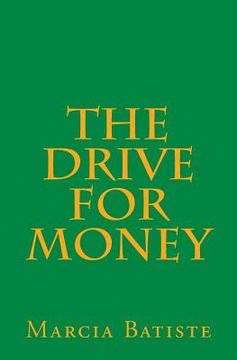 portada The Drive for Money (en Inglés)