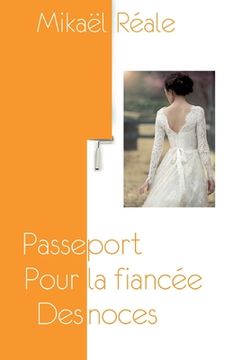 portada Passeport pour la fiancée des noces (en Francés)