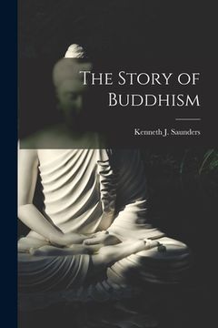 portada The Story of Buddhism [microform] (in English)