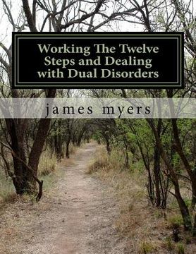 portada working the twelve steps and dealing with dual disorders (en Inglés)