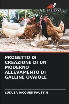 portada Progetto Di Creazione Di Un Moderno Allevamento Di Galline Ovaiole (in Italian)