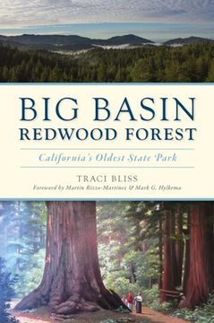 portada Big Basin Redwood Forest: California's Oldest State Park (en Inglés)