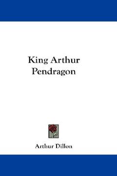 portada king arthur pendragon (in English)