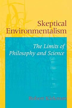 portada Skeptical Environmentalism: The Limits of Philosophy and Science (in English)