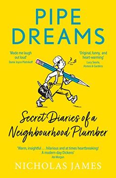 portada Pipe Dreams: Secret Diaries of a Neighbourhood Plumber 