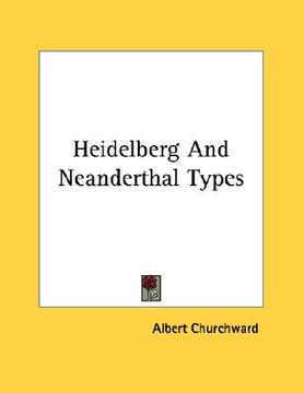 portada heidelberg and neanderthal types (en Inglés)