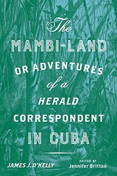 portada Mambi-Land, or Adventures of a Herald Correspondent in Cuba: A Critical Edition (New World Studies) (en Inglés)