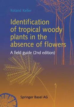 portada Identification of Tropical Woody Plants in the Absence of Flowers: A Field Guide (en Inglés)