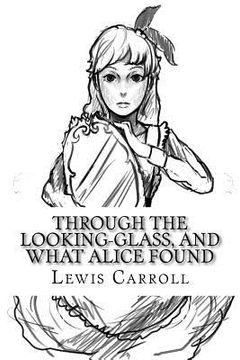 portada Through the Looking-Glass, and What Alice Found (en Inglés)