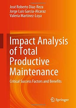 portada Impact Analysis of Total Productive Maintenance: Critical Success Factors and Benefits 
