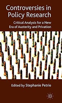 portada Controversies in Policy Research: Critical Analysis for a new era of Austerity and Privation (in English)